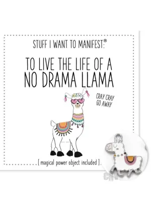 To Be A No Drama Llama